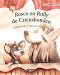 Cover-Bild zum Titel 'Rosco en Rolly, de Circushonden' von 'Tuula Pere'
