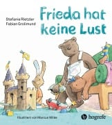 Cover-Bild zum Titel 'Frieda hat keine Lust' von 'Stefanie Rietzler, Fabian Grolimund'