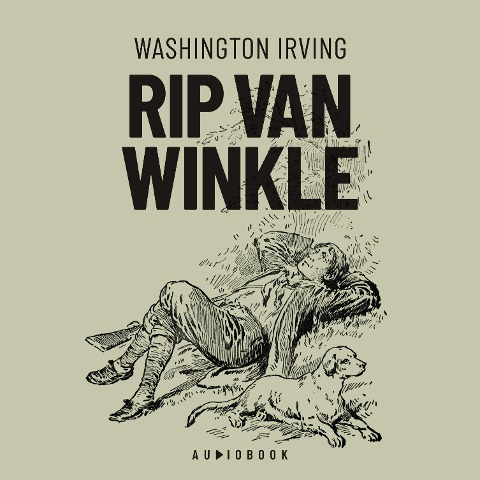 Rip Van Winkle - Washington Irving