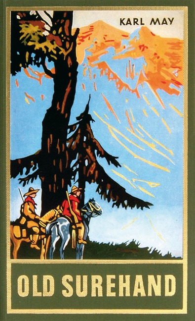 Old Surehand. Zweiter Band - Karl May