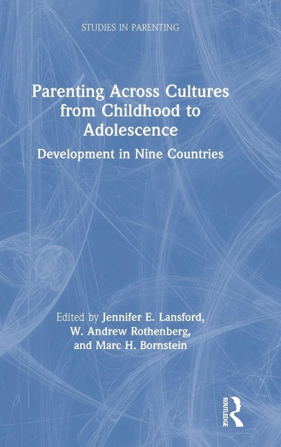 Parenting Across Cultures from Childhood to Adolescence - 