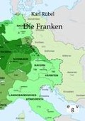 Cover-Bild zum Titel 'Die Franken' von 'Karl Rübel'