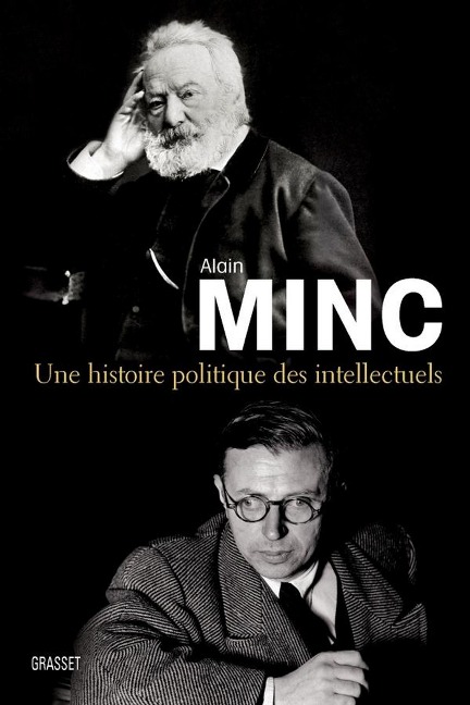 Une histoire politique des intellectuels - Alain Minc