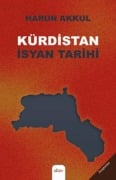 Cover-Bild zum Titel 'Kürdistan Isyan Tarihi' von 'Harun Akkul'