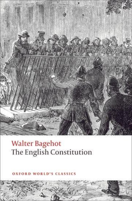 The English Constitution - Walter Bagehot