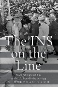 Cover-Bild zum Titel 'The INS on the Line' von 'S. Deborah Kang'