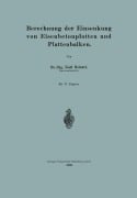 Cover-Bild zum Titel 'Berechnung der Einsenkung von Eisenbetonplatten und Plattenbalken' von 'Karl Heintel'
