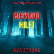 Cover-Bild zum Titel 'Niemand hilft (Ein Sofia Blake FBI-Thriller ¿ Band 4)' von 'Ava Strong'