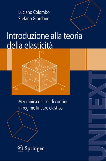 Introduzione alla Teoria della elasticità - Stefano Giordano, Luciano Colombo