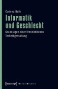 Cover-Bild zum Titel 'Informatik und Geschlecht' von 'Corinna Bath'
