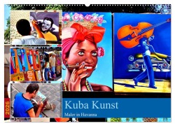 Cover-Bild zum Titel 'Kuba Kunst - Maler in Havanna (Wandkalender 2026 DIN A2 quer), CALVENDO Monatskalender' von 'Henning von Löwis of Menar'