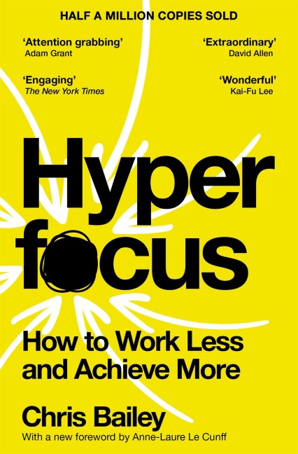 Hyperfocus - Chris Bailey