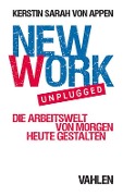 Cover-Bild zum Titel 'New Work. Unplugged.' von 'Kerstin Sarah Appen'