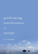 Cover-Bild zum Titel 'Performing Statelessness in Europe' von 'S. E. Wilmer'