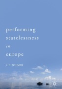 Cover-Bild zum Titel 'Performing Statelessness in Europe' von 'S. E. Wilmer'