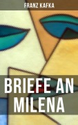 Cover-Bild zum Titel 'Franz Kafka: Briefe an Milena' von 'Franz Kafka'