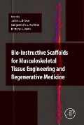 Cover-Bild zum Titel 'Bio-Instructive Scaffolds for Musculoskeletal Tissue Engineering and Regenerative Medicine' von 'Justin Brown, Sangamesh G. Kum Bar, Brittany Banik'