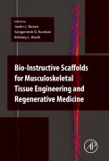 Cover-Bild zum Titel 'Bio-Instructive Scaffolds for Musculoskeletal Tissue Engineering and Regenerative Medicine' von 'Justin Brown, Sangamesh G. Kum Bar, Brittany Banik'