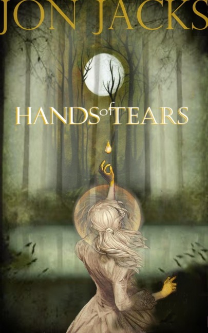 Hands of Tears - Jon Jacks
