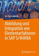 Cover-Bild zum Titel 'Abbildung und Integration von Elementarfaktoren in SAP S/4HANA' von 'Udo Rimmelspacher'