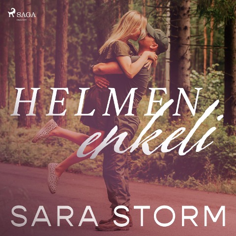 Helmen enkeli - Sara Storm