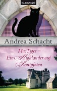 Cover-Bild zum Titel 'MacTiger - Ein Highlander auf Samtpfoten' von 'Andrea Schacht'