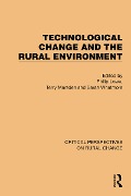 Cover-Bild zum Titel 'Technological Change and the Rural Environment' von ''