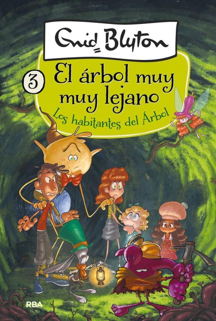 Los Habitantes del Árbol / The Folk of the Faraway Tree - Enid Blyton