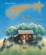 Cover-Bild zum Titel 'Der Weihnachtsstern' von 'Marcus Pfister'