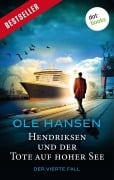 Cover-Bild zum Titel 'Hendriksen und der Tote auf hoher See: Der vierte Fall' von 'Ole Hansen'