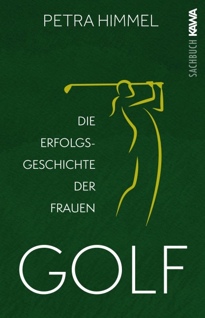 Golf - Die Erfolgsgeschichte der Frauen - Petra Himmel