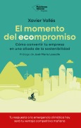Cover-Bild zum Titel 'El momento del ecompromiso' von 'Xavier Vallès'