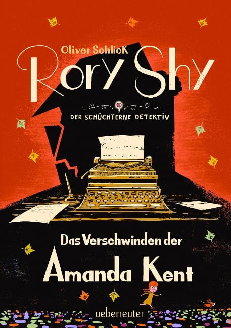 Rory Shy, der schüchterne Detektiv - Das Verschwinden der Amanda Kent (Rory Shy, der schüchterne Detektiv, Bd. 4) - Oliver Schlick