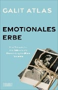 Emotionales Erbe - Galit Atlas