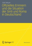 Cover-Bild zum Titel 'Offizielles Erinnern und die Situation der Sinti und Roma in Deutschland' von 'Gabi Meyer'