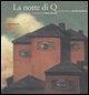 La notte di Q - Michael Reynolds