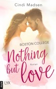 Boston College - Nothing but Love - Cindi Madsen