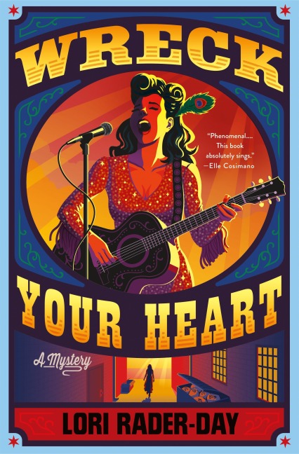 Wreck Your Heart - Lori Rader-Day