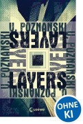 Cover-Bild zum Titel 'Layers' von 'Ursula Poznanski'