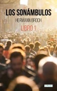 Cover-Bild zum Titel 'LOS SONÁMBULOS - Broch' von 'Hermann Broch'