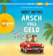 Cover-Bild zum Titel 'Arsch voll Geld' von 'Moritz Matthies'