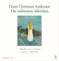 Die schönsten Märchen von Hans Christian Andersen - Hans Christian Andersen