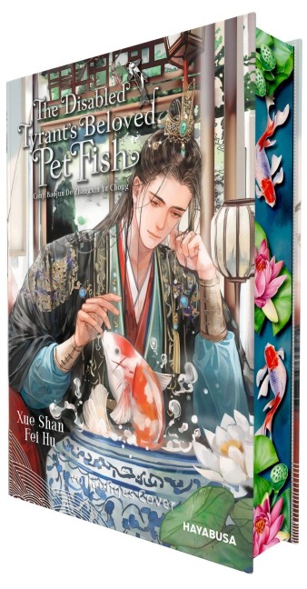 The Disabled Tyrant's Beloved Pet Fish 1 - Xue Shan Fei Hu