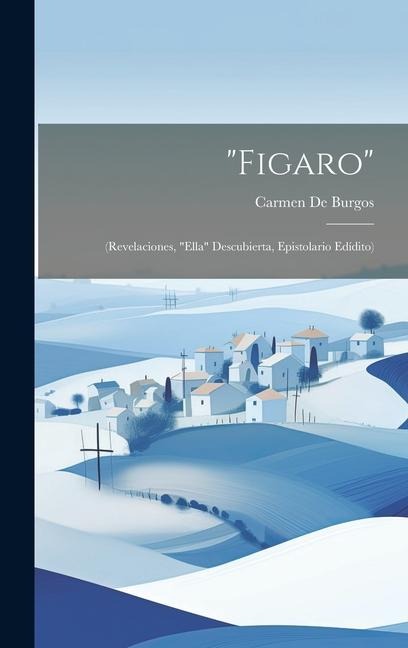 "Figaro" - Carmen De Burgos