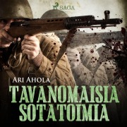 Cover-Bild zum Titel 'Tavanomaisia sotatoimia' von 'Ari Ahola'