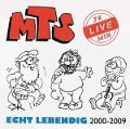 Cover-Bild zum Titel 'Echt Lebendig.Live 2000-2009' von 'Mts'
