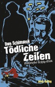 Cover-Bild zum Titel 'Tödliche Zeilen' von 'Uwe Schimunek'