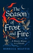 Cover-Bild zum Titel 'The Season of Frost and Fire' von 'Rebecca Beattie'