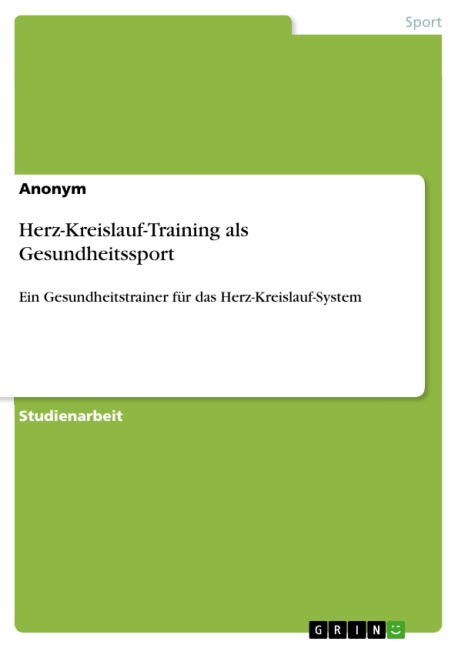 Herz-Kreislauf-Training als Gesundheitssport - 