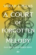 Cover-Bild zum Titel 'Das Reich der Sieben Höfe - A Court of Forgotten Melody' von 'Sarah J. Maas'